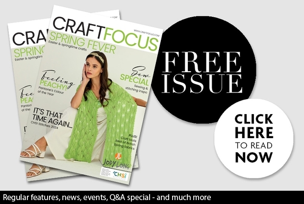 View the latest issue of Craft Focus for FREE!