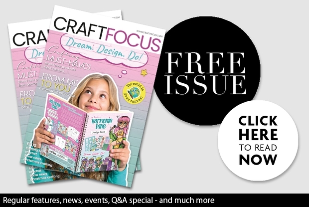 View the latest issue of Craft Focus for FREE!